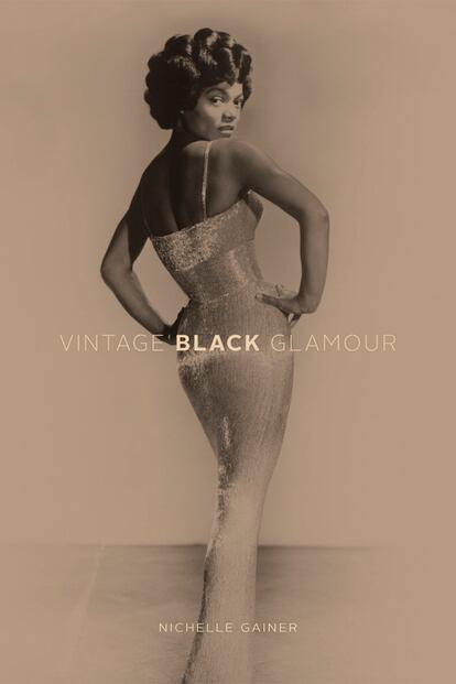 Nichelle Gainer: 'Vintage Black Glamour' (Rocket 88 Books, 54 euros)

Una inmersión en el pasado alejada de la historia mainstream que recoge fotografías poco vistas de estrellas negras como Josephine Baker, Diana Ross y otras menos conocidas como la modelo Ophelia De Vore. Antes que la propia Beyoncé, estas mujeres ya triunfaron gracias a su talento, su belleza y su sentido de la moda.