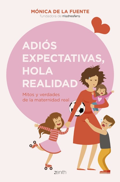 Portada del libro de Mónica de la Fuente, 'Adiós expectativas, hola realidad'.