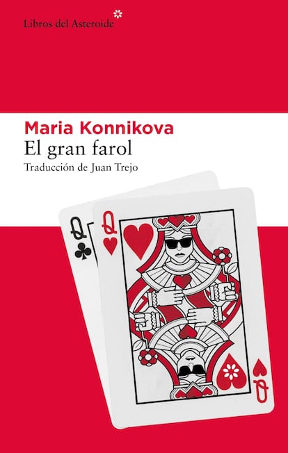 portada libro 'El gran farol' MARIA KONNIKOVA. EDITORIAL: LIBROS DEL ASTEROIDE