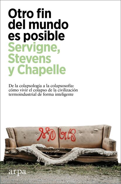 Otro fin del mundo es posible. Pablo Servigne y Raphael Stevens. 
De la colapsología a la colapsosofía: cómo vivir el colapso de la civilización termoindustrial de forma inteligente.