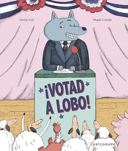 Portada de 'Votad a lobo'. EDITORIAL ASTRONAVE