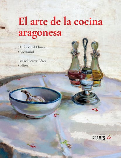 Portada del libro 'El arte de la cocina aragonesa'.