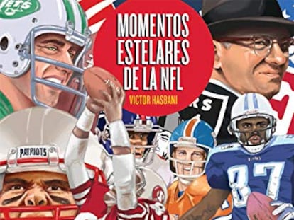 Portada del libro Momentos estelares de la NFL, de Victor Hasbani.