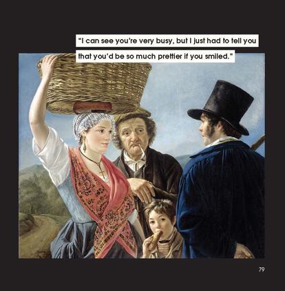 «Puedo ver que estás muy ocupada, pero déjame decirte que estarías más guapas si sonrieras» para ilustrar ‘Cotilleo en el mercado’, una pintura de Jean Henri de Coene de 1827.