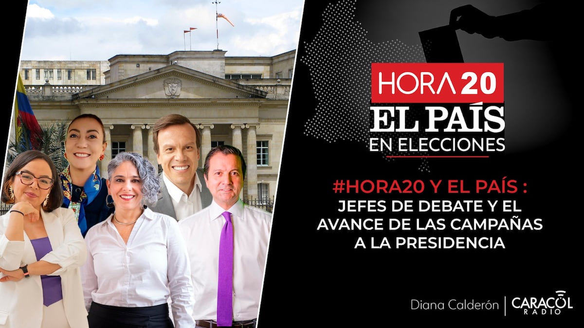 Hora 20 y EL PAÍS en elecciones: los jefes de las campañas