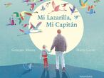 Portada de 'Mi Lazarilla, Mi Capitán' (Kalandraka).