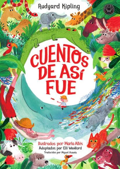 Lectores (de 6 a 9). Con decir que es de Rudyard Kipling debería bastar. Pero si añadimos que este libro recopila los cuentos que el autor le contaba a su hija Josephine antes de dormir y que responde a preguntas tan espinosas y frecuentes entre los niños como por qué los gatos son tan libres o cómo le salió al elefante su trompa y al camello su joroba, este recopilatorio es imprescindible en cualquier hogar y a cualquier edad. Un ejercicio de imaginación con algún aviso a navegantes (si eres un vago, igual te sale joroba) absolutamente imprescindible para entretener a los más curiosos. 'Cuentos de así fue'. Rudyard Kipling. Adaptación de Elli Woollard. Ilustración de cubierta de Marta Altés. Traducción de Miguel Azaola. Blackie Books. 96 páginas. 17,90 euros.