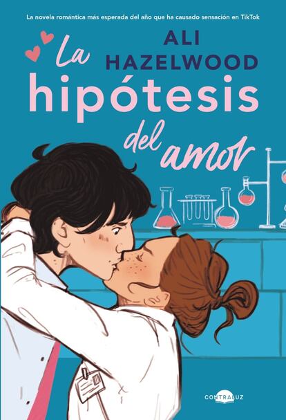Portada del libro 'La hipótesis del amor', de Ali Hazelwood. EDITORIAL CONTRALUZ