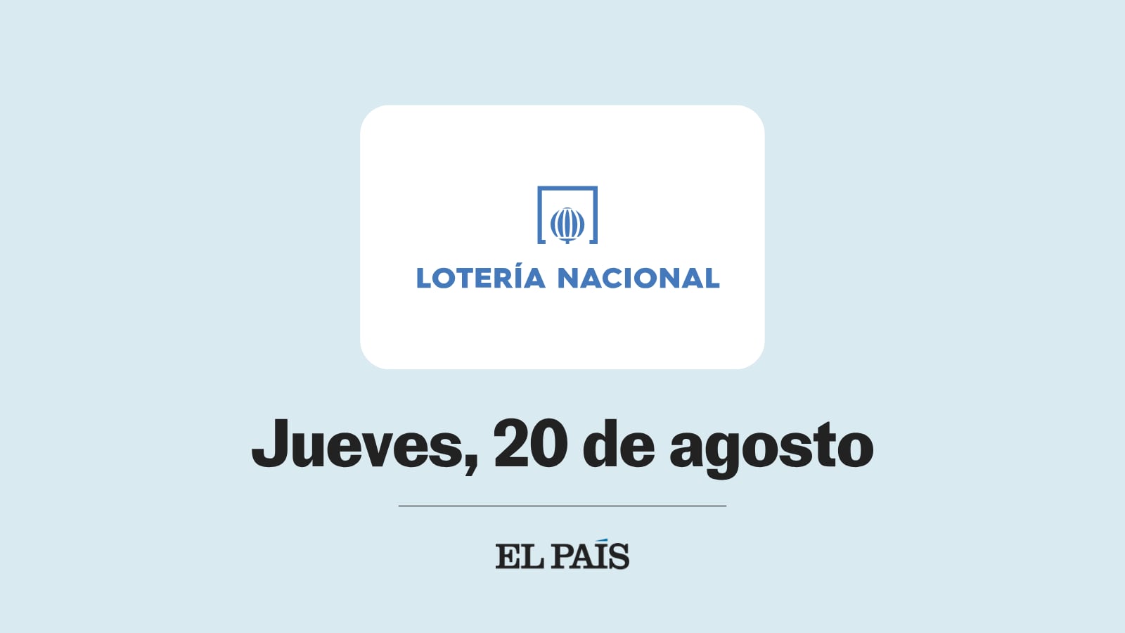 Lotería Nacional: comprobar sorteo del jueves 20 de agosto