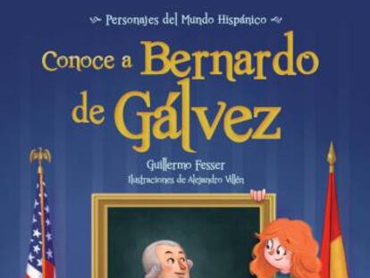 Portada del libro "Conoce a Bernardo de Gálvez"