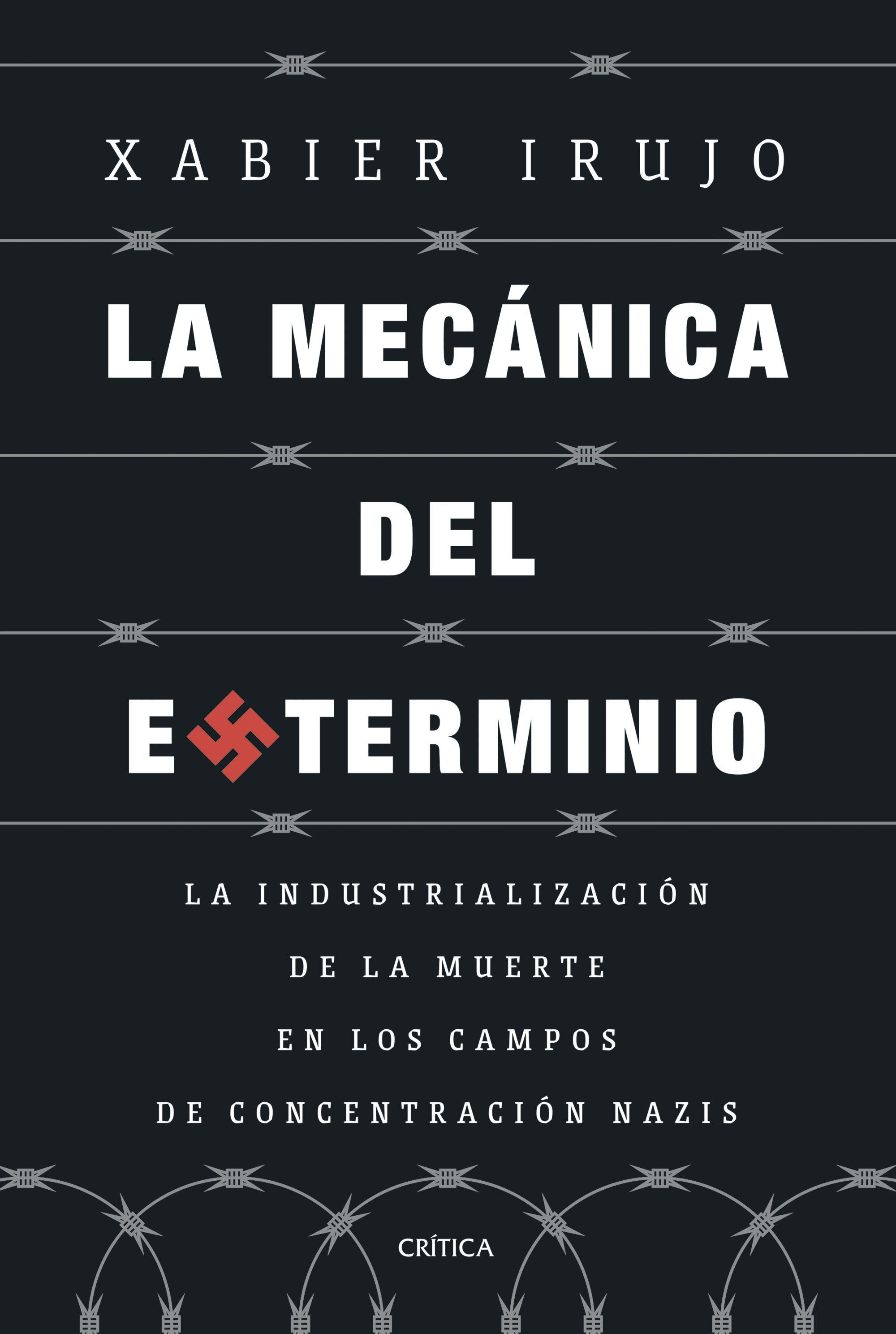 Portada de 'La mecánica del exterminio', de Xabier Irujo