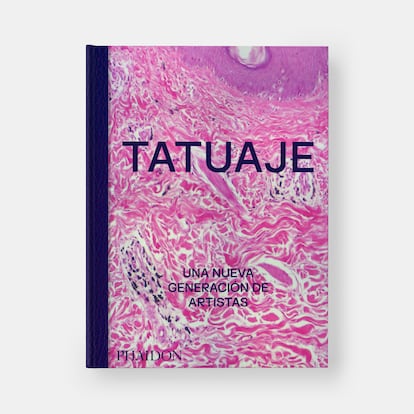 Portada del libro 'Tatuaje: una nueva generación de artistas', de Phaidon, que a través de casi 700 fotografías reúne la obra de 75 tatuadores de todo el mundo que están transformando la industria.