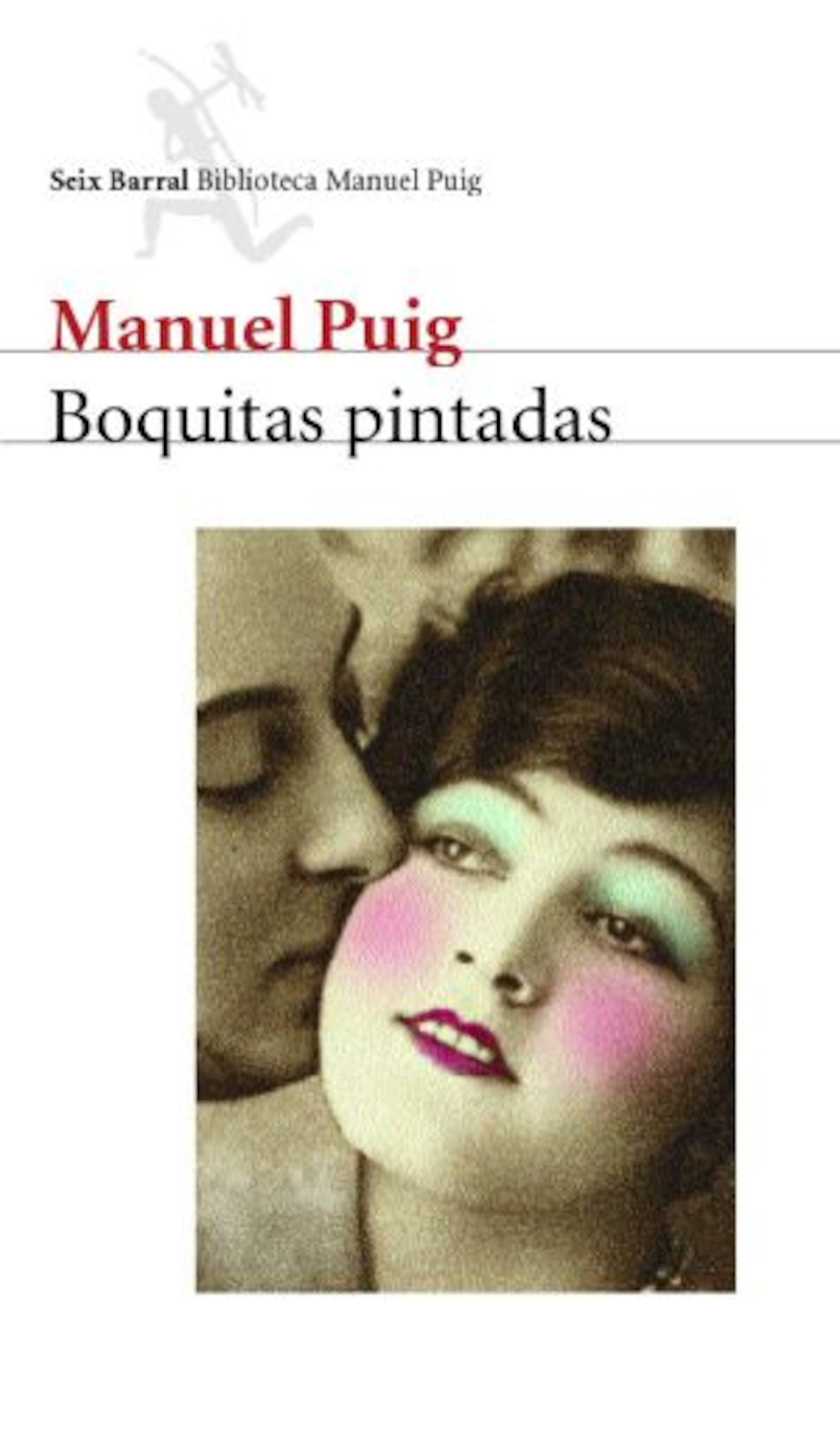 Crítica de 'Boquitas pintadas': El beso de sus 'Boquitas pintadas' |  Babelia | EL PAÍS, image size:1960x3391