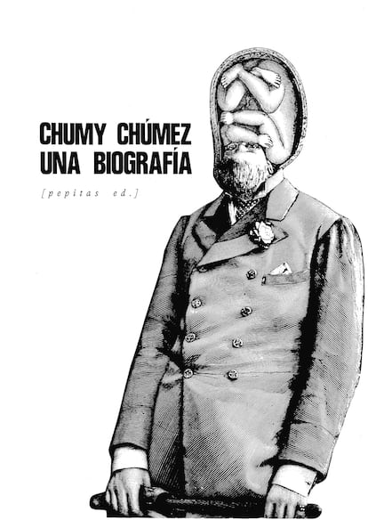 Portada de 'Una biografía', de Chumy Chúmez.