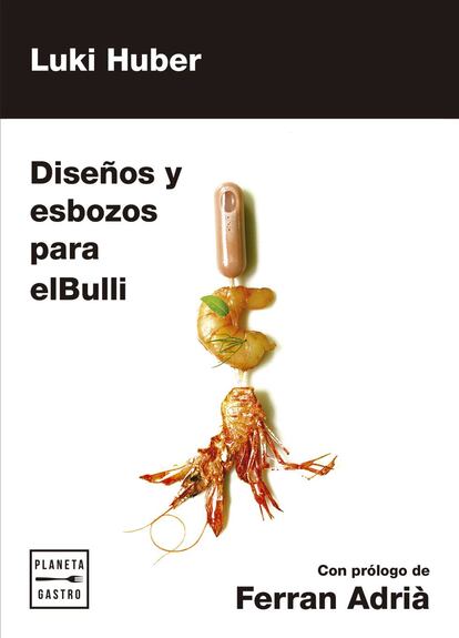 Portada de 'Diseños y esbozos para elBulli'.