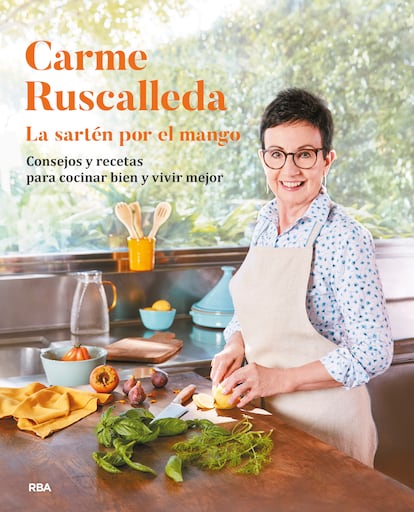 Portada de 'La sartén por el mango', de Carme Ruscalleda (RBA Libros).