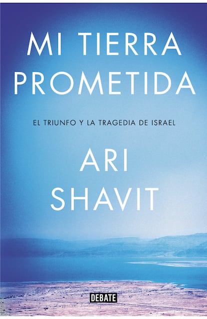 Portada de 'Mi tierra prometida', de Ari Shavit.