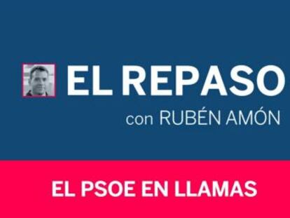 Rubén Amón, periodista de EL PAÍS, analiza la crisis socialista vivida en la sede de Ferraz