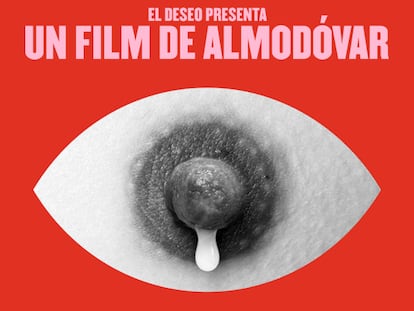 O criador do cartaz viral do filme de Almodóvar: “Se o mamilo fosse de um homem, não o teriam censurado”