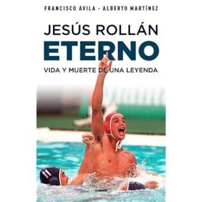 Portada del libro Jesús Rollán eterno.