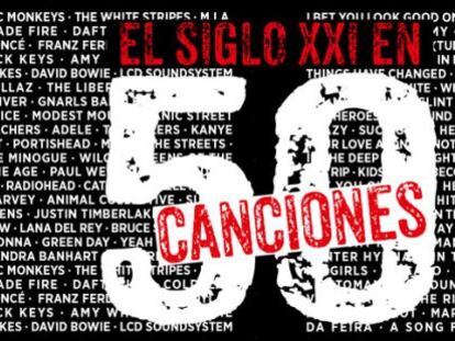 El siglo XXI en 50 canciones