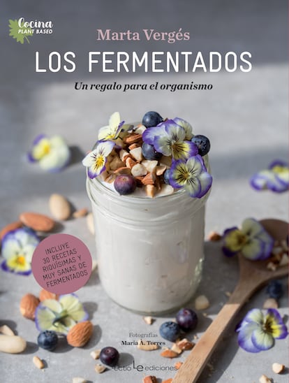 Portada de 'Los fermentados. Un regalo para el organismo', de Marta Vergés.