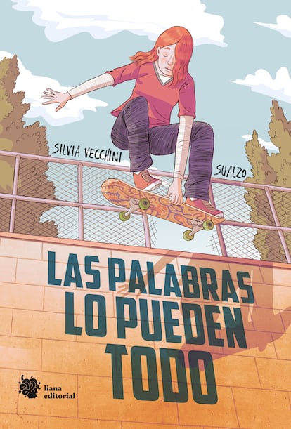 Portada de 'Las palabras lo pueden todo', de Silvia Vecchini y Sualzo.