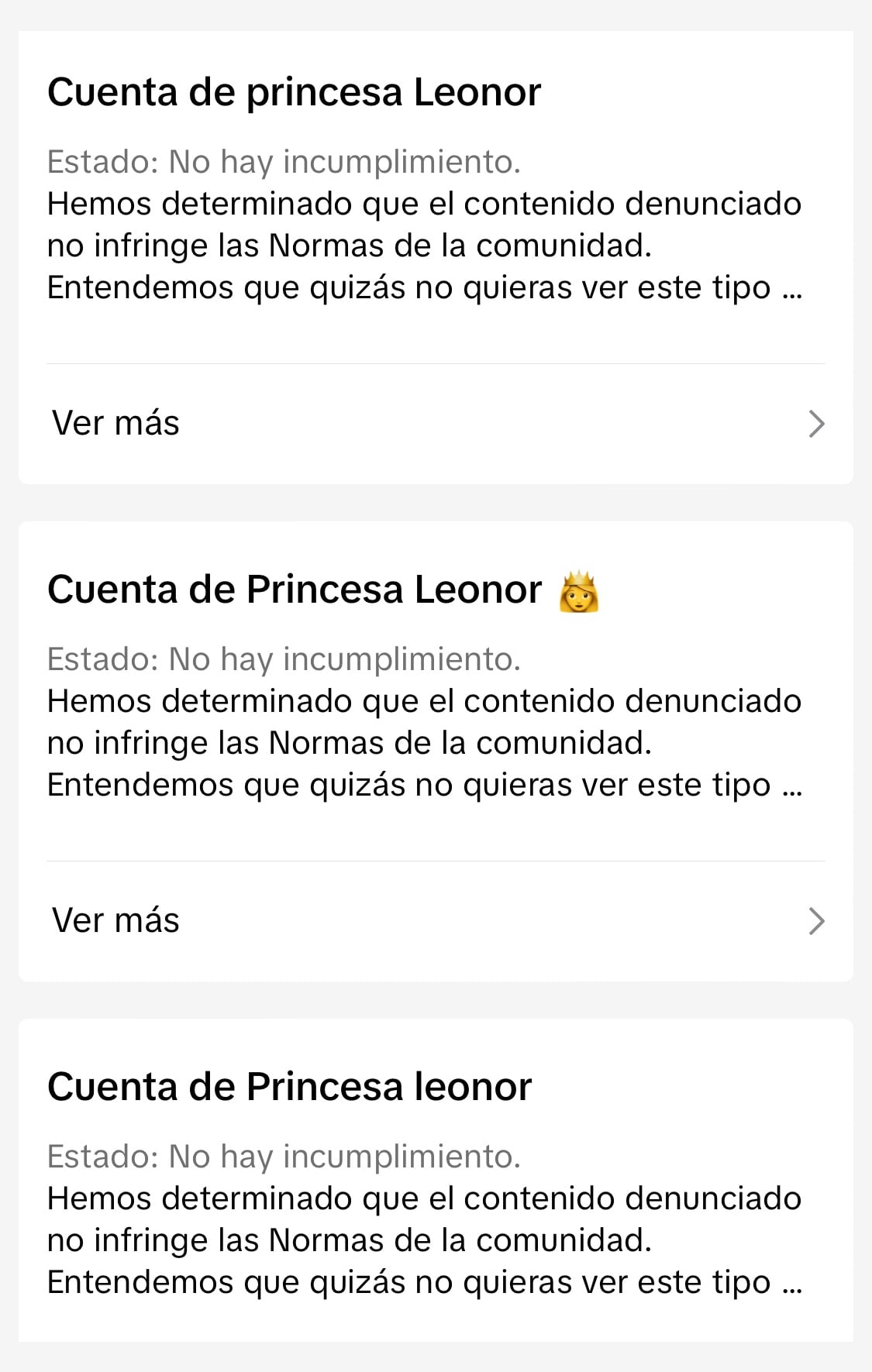 Captura de pantalla de algunas de las denuncias realizadas a cuentas falsas de Leonor, que TikTok desestimó