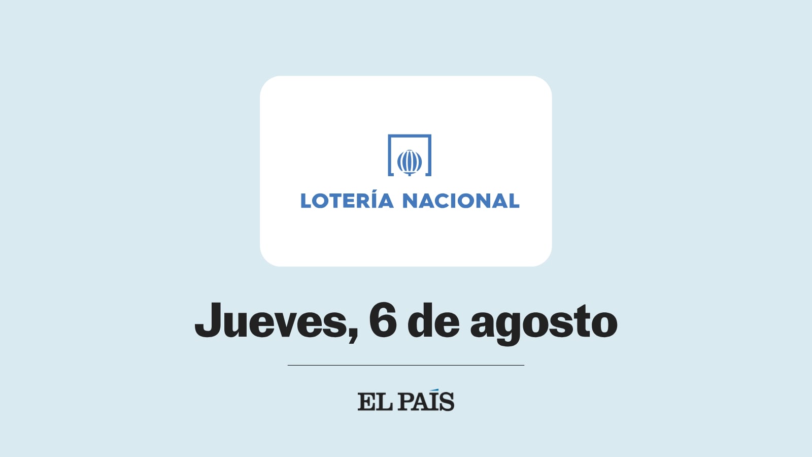 Lotería Nacional: comprobar sorteo del jueves 6 de agosto