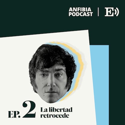Podcast Milei ep 2