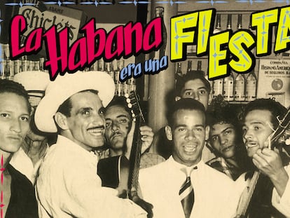 Portada de <i>La Habana era una fiesta, </i><b>que rescata grabaciones inéditas de la época dorada de la radio cubana.</b>