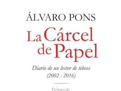 Portada de &#039;La c&aacute;rcel de papel&#039;, de &Aacute;lvaro Pons.