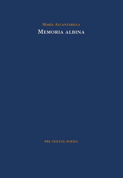 Portada de ‘Memoria albina’, de María Alcantarilla.