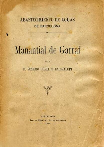 Portada del opúsculo escrito y editado por Eusebi Güell el 1899, en el cual defendía su proyecto de traer aguas desde el Garraf en Barcelona.