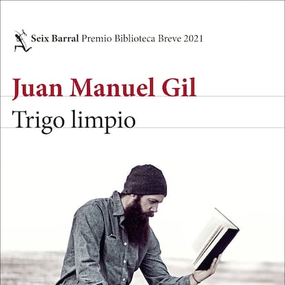 portada 'Trigo limpio', JUAN MANUEL GIL. EDITORIAL SEIX BARRAL