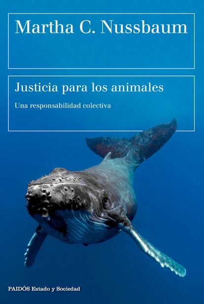 Portada del libro "Justicia para los animales" de Martha C. Nussbaum. Editorial Paidós. 2023