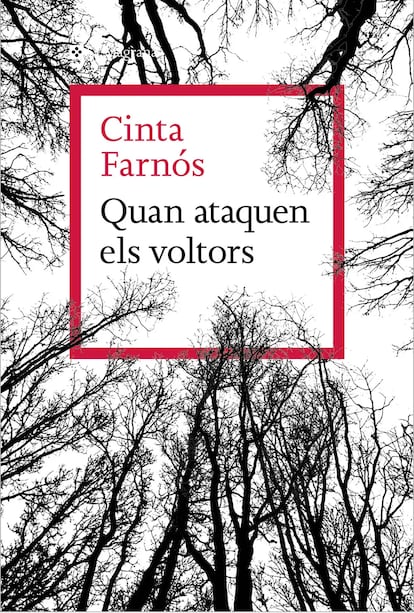 quan ataquen els voltors de Cinta Farnós. Penguin Llibres