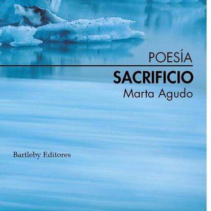 portada 'Sacrificio' MARTA AGUDO. BARTLEBY EDICIONES
