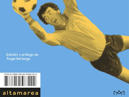 Portada del libro 'Arqueros, ilusionistas y goleadores' de Osvaldo Soriano.