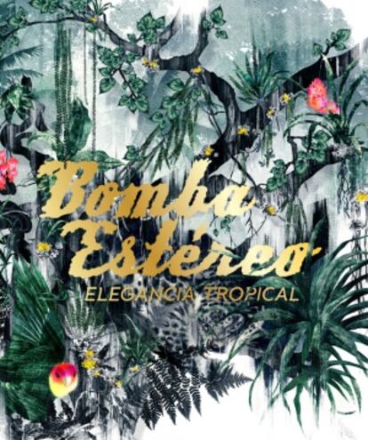 Portada del álbum 'Elegancia tropical' de Bomba Estéreo.