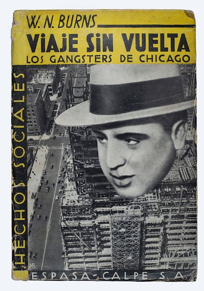 ‘Viaje sin vuelta. Los gángsters de Chicago’, de Walter Noble Burns, en fotomontaje de Manuel Benet.