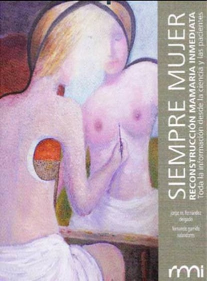Portada del libro 'Siempre mujer. Reconstrucción mamaria inmediata. Toda la información desde la ciencia y las pacientes'.