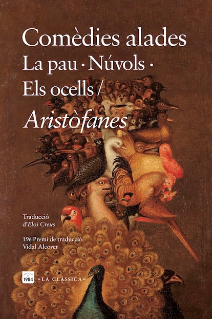 'Comèdies alades: La pau, Núvols, Els ocells' d''Aristòfanes.