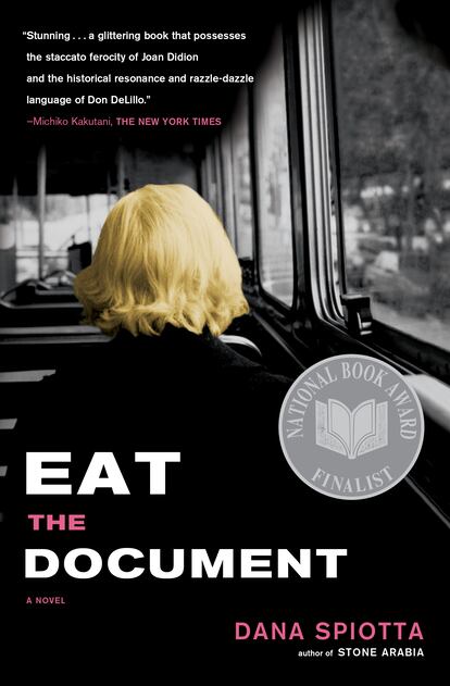 Portada del libro 'Eat the Document', de Dana Spiotta.