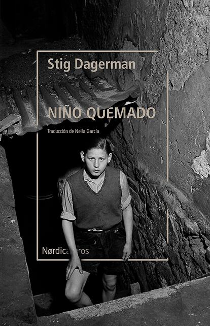 portada 'Niño quemado', STIG DAGERMAN. EDITORIAL NÓRDICA LIBROS