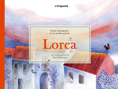 Portada de ‘Lorca: Tarde dominguera en un pueblo grande’.