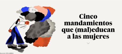 Portada del especial de Planeta Futuro 'Cinco mandamientos que (mal) educan a las mujeres'.