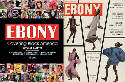 Izda., portada del libro Ebony: Covering Black America, de Lavaille Lavette (Rizzoli, 50 €). Dcha., el número de noviembre de 1969 (especial moda).