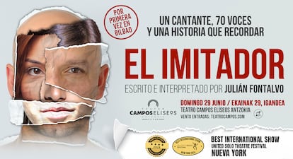 El 29 de junio llega por primera vez a Bilbao 'El imitador', escrito y protagonizado por Julián Fontalvo.