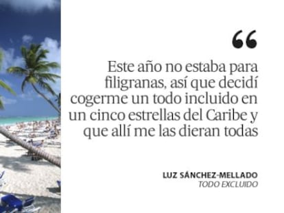 Todo excluido